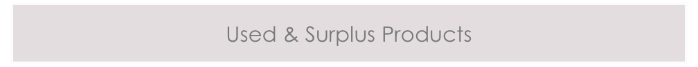 

Used & Surplus Products
